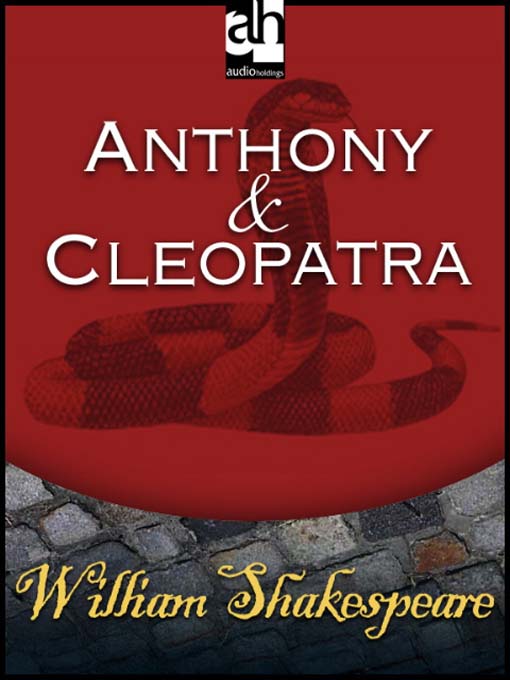 Title details for Antony and Cleopatra by William Shakespeare - Available